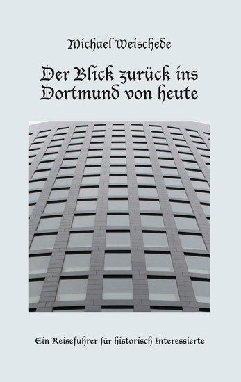 Der Blick zurück ins Dortmund von heute main product photo