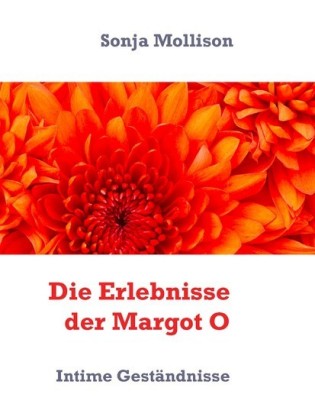 Die Erlebnisse der Margot O