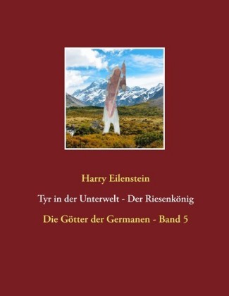 Tyr in der Unterwelt - Der Riesenkönig I