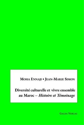 Diversité culturelle et vivre ensemble au Maroc - Historique et Témoignage