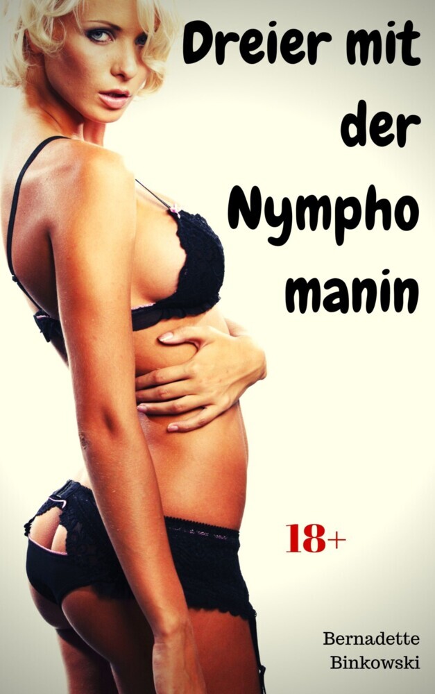 Dreier mit der Nymphomanin main product photo
