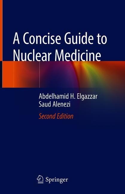 A Concise Guide to Nuclear Medicine main product photo