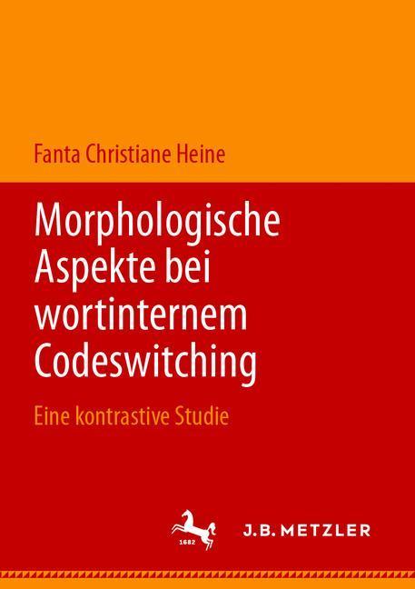 Morphologische Aspekte bei wortinternem Codeswitching main product photo