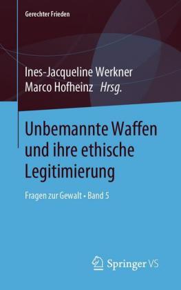 Unbemannte Waffen und ihre ethische Legitimierung