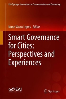 Smart Governance for Cities: Perspectives and Experiences