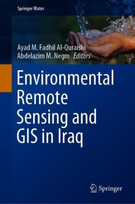 Environmental Remote Sensing and GIS in Iraq