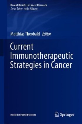 Current Immunotherapeutic Strategies in Cancer