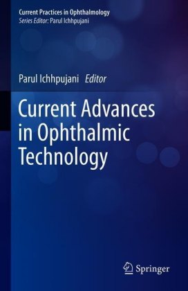 Current Advances in Ophthalmic Technology