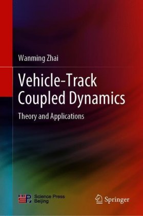 Vehicle-Track Coupled Dynamics