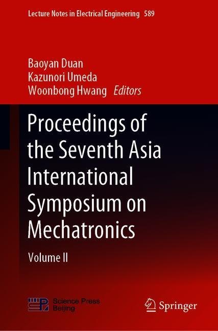 Proceedings of the Seventh Asia International Symposium on Mechatronics main product photo