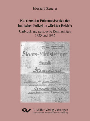 "Karrieren im Führungsbereich der badischen Polizei im ""Dritten Reich"""