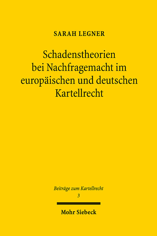 Schadenstheorien bei Nachfragemacht im europäischen und deutschen Kartellrecht main product photo