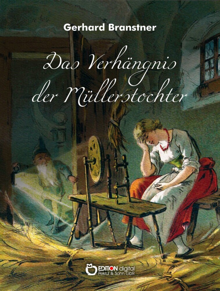 Das Verhängnis der Müllerstochter. Sänge und Reime main product photo