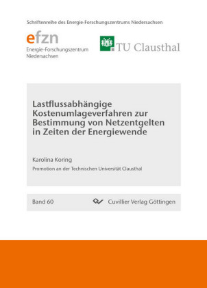 Lastflussabh&#xE4;ngige Kostenumlageverfahren zur Bestimmung von Netzentgelten in Zeiten der Energiewende