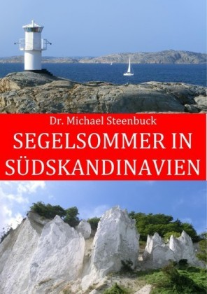 Segelsommer in Südskandinavien