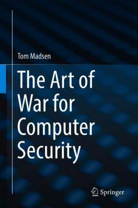 The Art of War for Computer Security