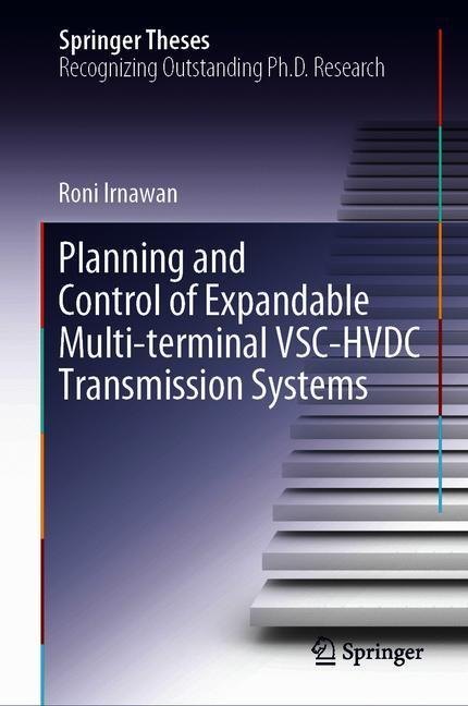Planning and Control of Expandable Multi-Terminal VSC-HVDC Transmission Systems main product photo