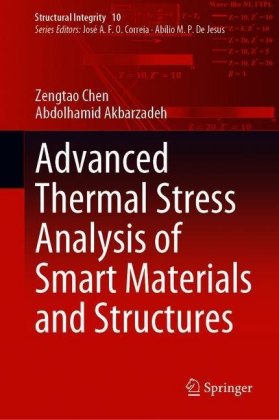 Advanced Thermal Stress Analysis of Smart Materials and Structures