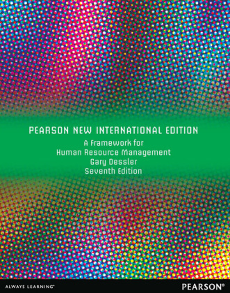A Framework for Human Resource Management: Pearson New International Edition