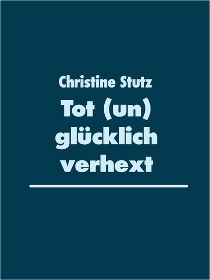 Tot (un) glücklich verhext main product photo