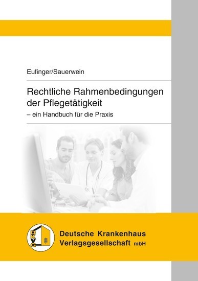 Rechtliche Rahmenbedingungen der Pflegetätigkeit main product photo