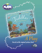 Plays to Act Tiddler: A Play Educational Edition