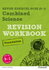 Revise Edexcel GCSE (9-1) Combined Science Foundation Revision Workbook