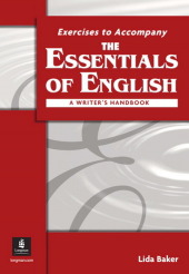 The Essentials of English:  A Writer's Handbook (with APA Style) Workbook; .