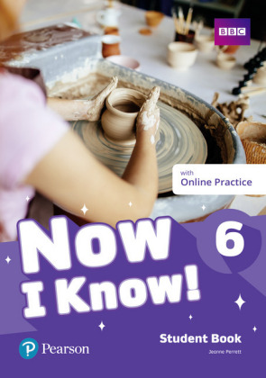 Now I Know 6 Student Book plus PEP pack, m. 1 Beilage, m. 1 Online-Zugang