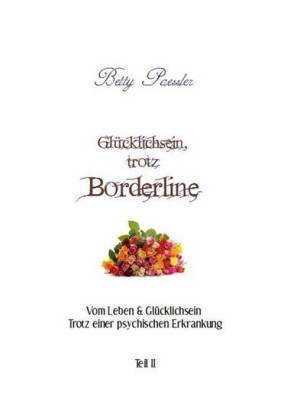 Glücklichsein trotz Borderline