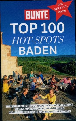 BUNTE TOP 100 HOT-SPOTS BADEN. Nr.4/19