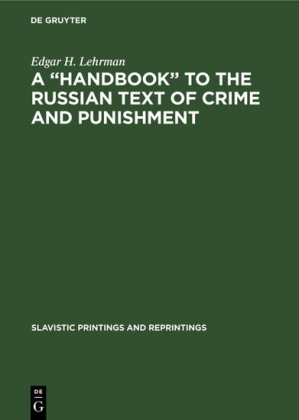 A 'Handbook' to the Russian Text of Crime and Punishment