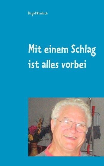 Mit einem Schlag ist alles vorbei main product photo