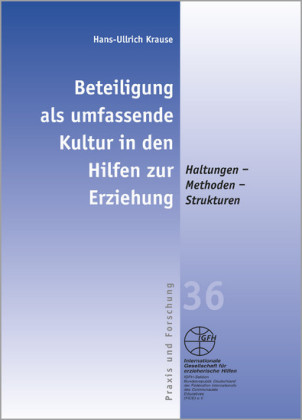 Beteiligung als umfassende Kultur in den Hilfen zur Erziehung