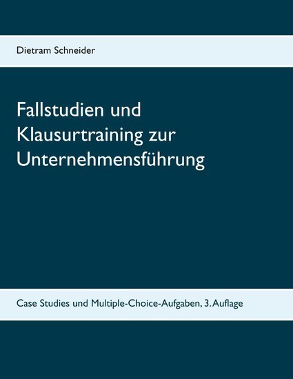Fallstudien und Klausurtraining zur Unternehmensführung main product photo