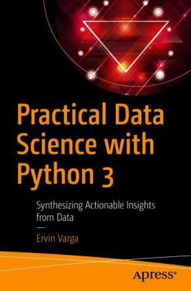 Practical Data Science with Python 3