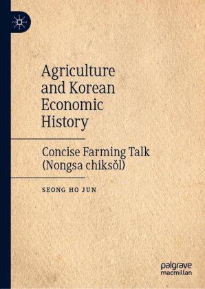 Agriculture and Korean Economic History