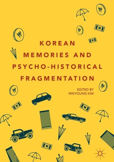Korean Memories and Psycho-Historical Fragmentation main product photo