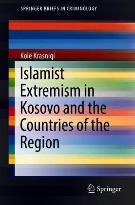 Islamist Extremism in Kosovo and the Countries of the Region