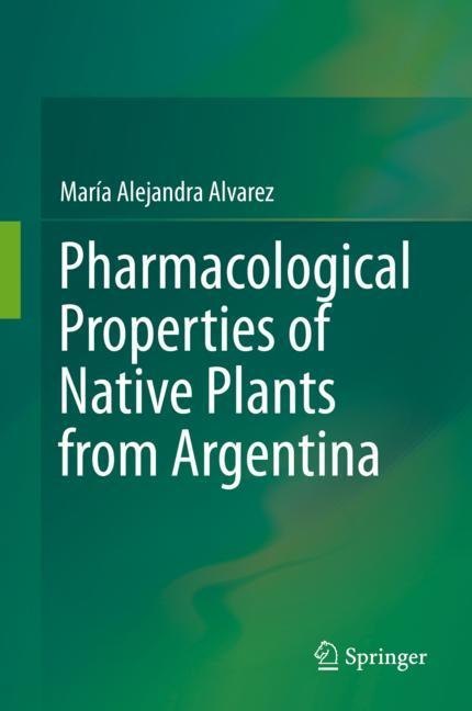 Pharmacological Properties of Native Plants from Argentina main product photo