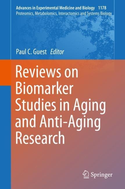 Reviews on Biomarker Studies in Aging and Anti-Aging Research main product photo