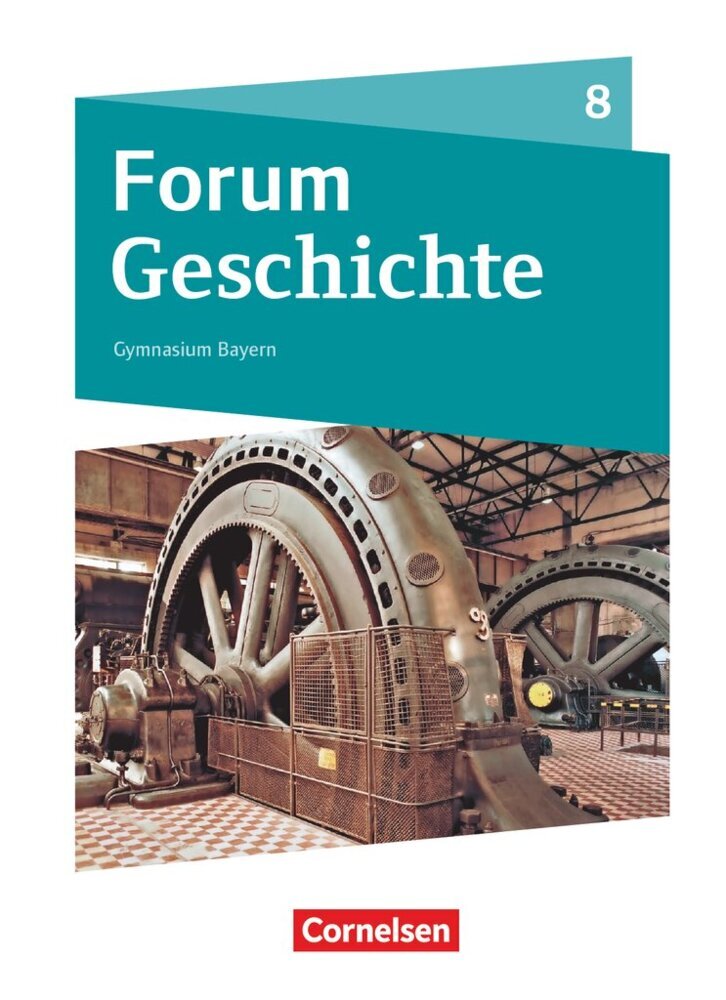 Forum Geschichte - Neue Ausgabe - Gymnasium Bayern - Ausgabe ab 2018 - 8. Jahrgangsstufe main product photo