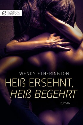 Heiß ersehnt, heiß begehrt