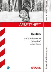 STARK Arbeitsheft Hauptschulbildungsgang - Deutsch - Baden-Württemberg - Ganzschrift 2019/2020 - Susan Kreller: Schneeriese