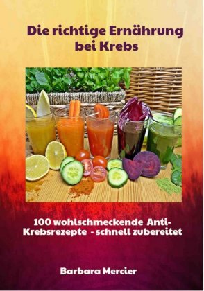 Die richtige Ernährung bei Krebs
