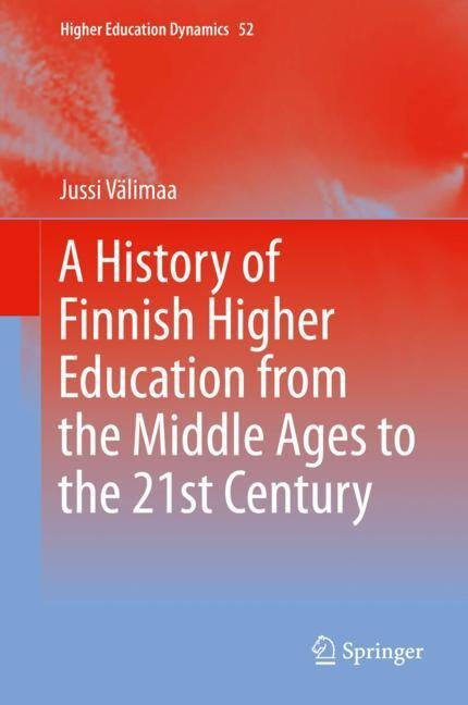 A History of Finnish Higher Education from the Middle Ages to the 21st Century main product photo