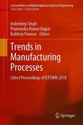 Trends in Manufacturing Processes