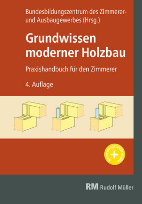 Grundwissen moderner Holzbau