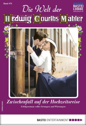 Die Welt der Hedwig Courths-Mahler 474