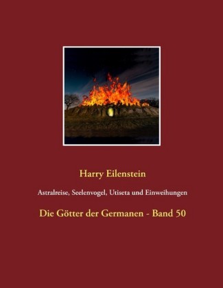 Astralreise, Seelenvogel, Utiseta und Einweihungen